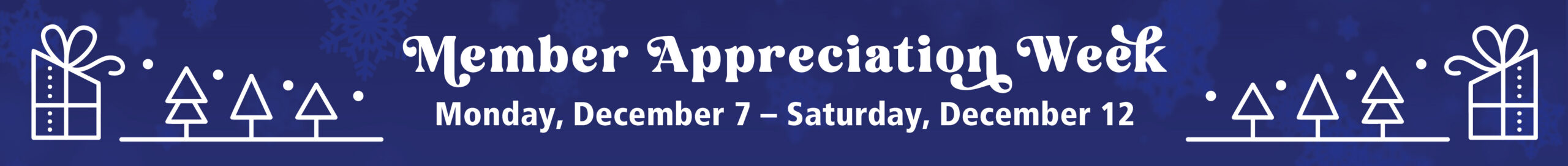 Member Appreciation Week 2026